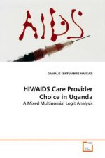 HIV/AIDS Care Provider Choice in Uganda