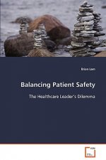 Balancing Patient Safety