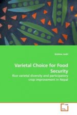 Varietal Choice for Food Security