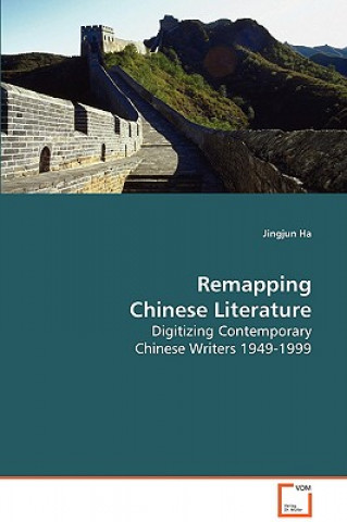 Remapping Chinese Literature