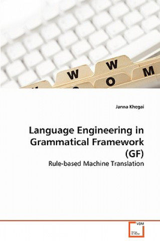Language Engineering in Grammatical Framework (GF)