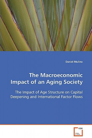 Macroeconomic Impact of an Aging Society