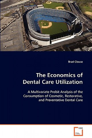 Economics of Dental Care Utilization