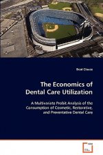 Economics of Dental Care Utilization