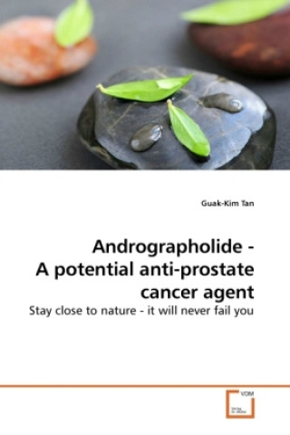 Andrographolide - A potential anti-prostate cancer agent
