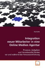 Integration neuer Mitarbeiter in eine Online Medien Agentur