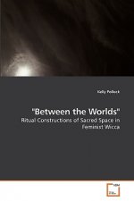 Between the Worlds