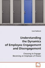 Understanding the Dynamics of Employee Engagement and Disengagement