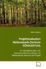 Projektevaluation Nationalpark-Zentrum KÖNIGSSTUHL