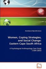 Women, Coping Strategies, and Social Change