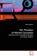'Paradox' of Mental Causation