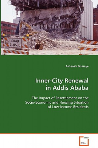 Inner-City Renewal in Addis Ababa