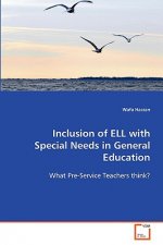 Inclusion of ELL with Special Needs in General Education