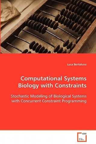 Computational Systems Biology with Constraints