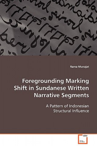 Foregrounding Marking Shift in Sundanese Written Narrative Segments