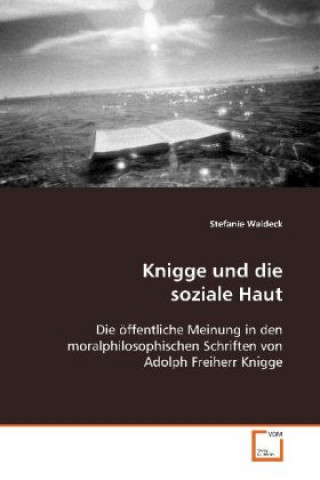 Knigge und die soziale Haut