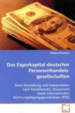 Das Eigenkapital deutscher Personenhandels- gesellschaften
