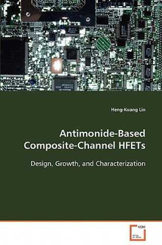 Antimonide-Based Composite-Channel HFETs