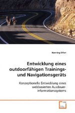 Entwicklung eines outdoorfähigen Trainings-und Navigationsgeräts