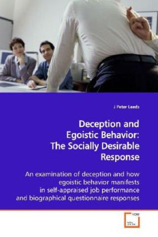 Deception and Egoistic Behavior: The Socially Desirable Response