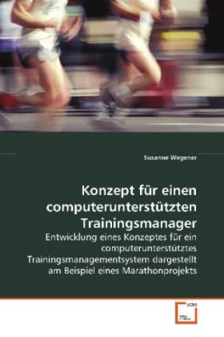 Konzept für einen computerunterstütztenTrainingsmanager