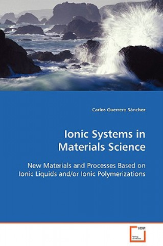 Ionic Systems in Materials Science