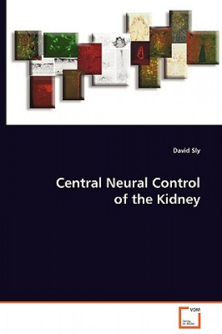 Central Neural Control of the Kidney