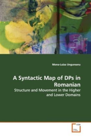 A Syntactic Map of DPs in Romanian