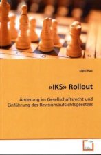 «IKS» Rollout