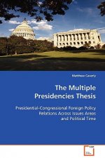 Multiple Presidencies Thesis