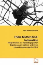 Frühe Mutter-Kind-Interaktion