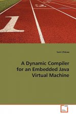 Dynamic Compiler for an Embedded Java Virtual Machine