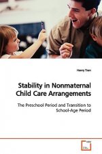 Stability in Nonmaternal Child Care Arrangements