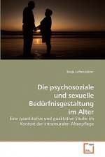 psychosoziale und sexuelle Bedurfnisgestaltung im Alter