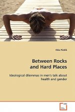 Between Rocks and Hard Places