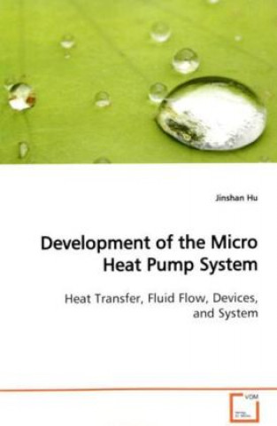 Development of the Micro Heat Pump System