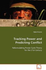 Tracking Power and Predicting Conflict
