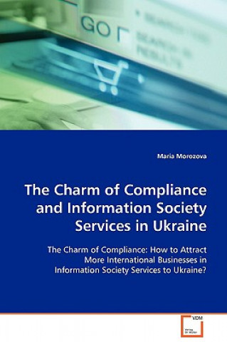 Charm of Compliance and Information Society Services in Ukraine