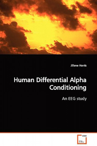 Human Differential Alpha Conditioning An EEG study