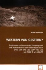 WESTERN VON GESTERN?