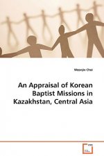 Appraisal of Korean Baptist Missions in Kazakhstan, Central Asia