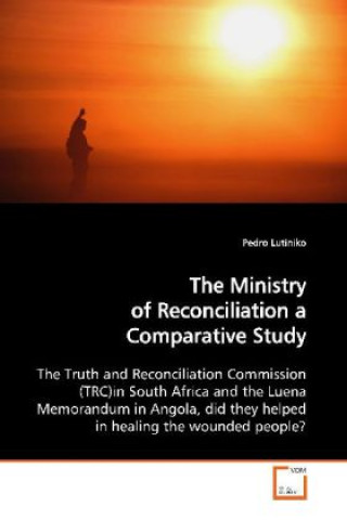 The Ministry of Reconciliation a Comparative Study