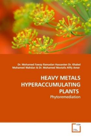 Heavy Metals Hyperaccumulating Plants