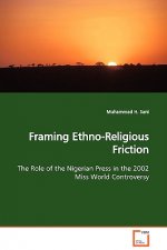 Framing Ethno-Religious Friction The Role of the Nigerian Press in the 2002 Miss World Controversy