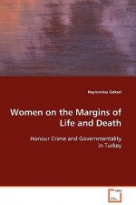 Women on the Margins of Life and Death