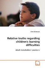 Relative truths regarding children's learning  difficulties