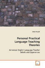 Personal Practical Language Teaching Theories