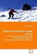 Testimonial, Opinion Leader und Co