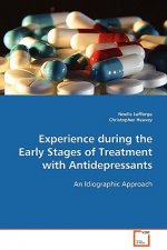 Experience during the Early Stages of Treatment with Antidepressants