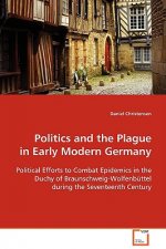 Politics and the Plague in Early Modern Germany